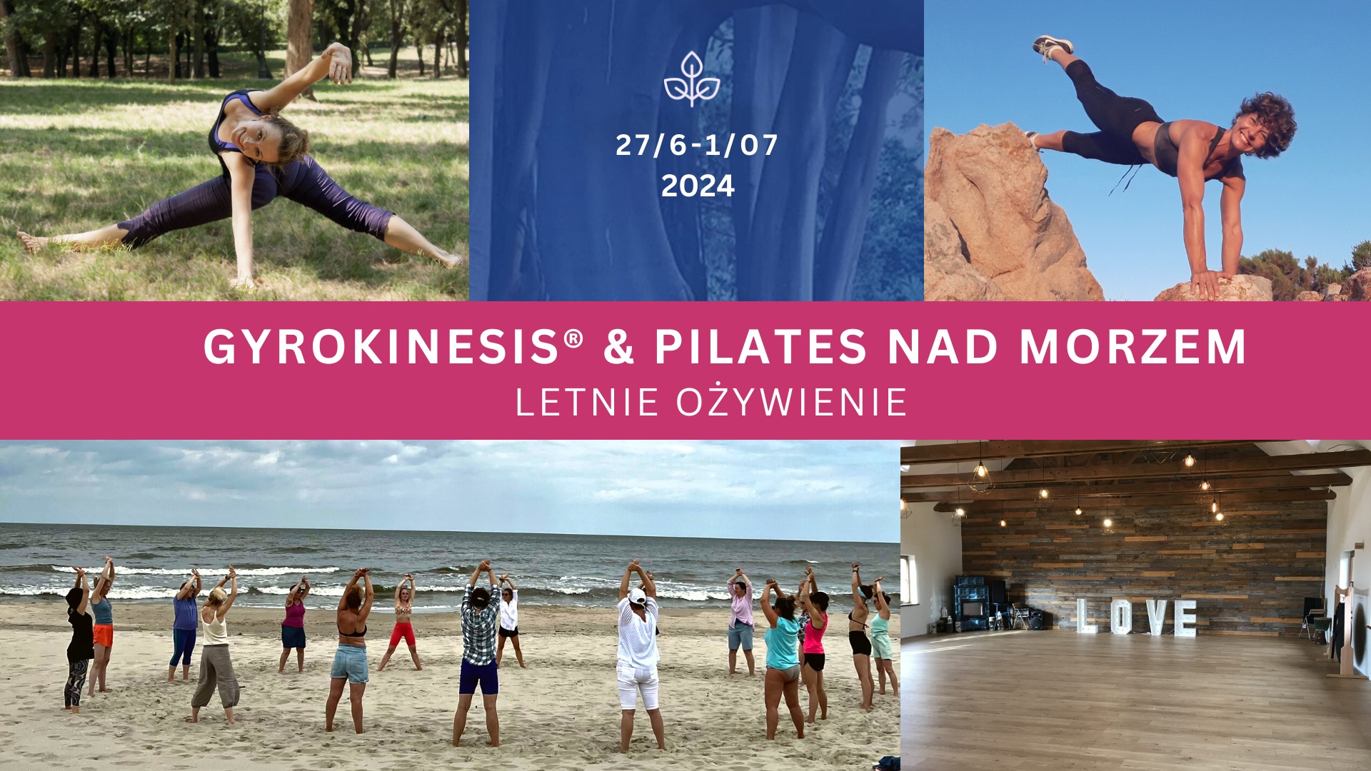 Letnie Ożywienie - Gyrokinesis® & Pilates camp