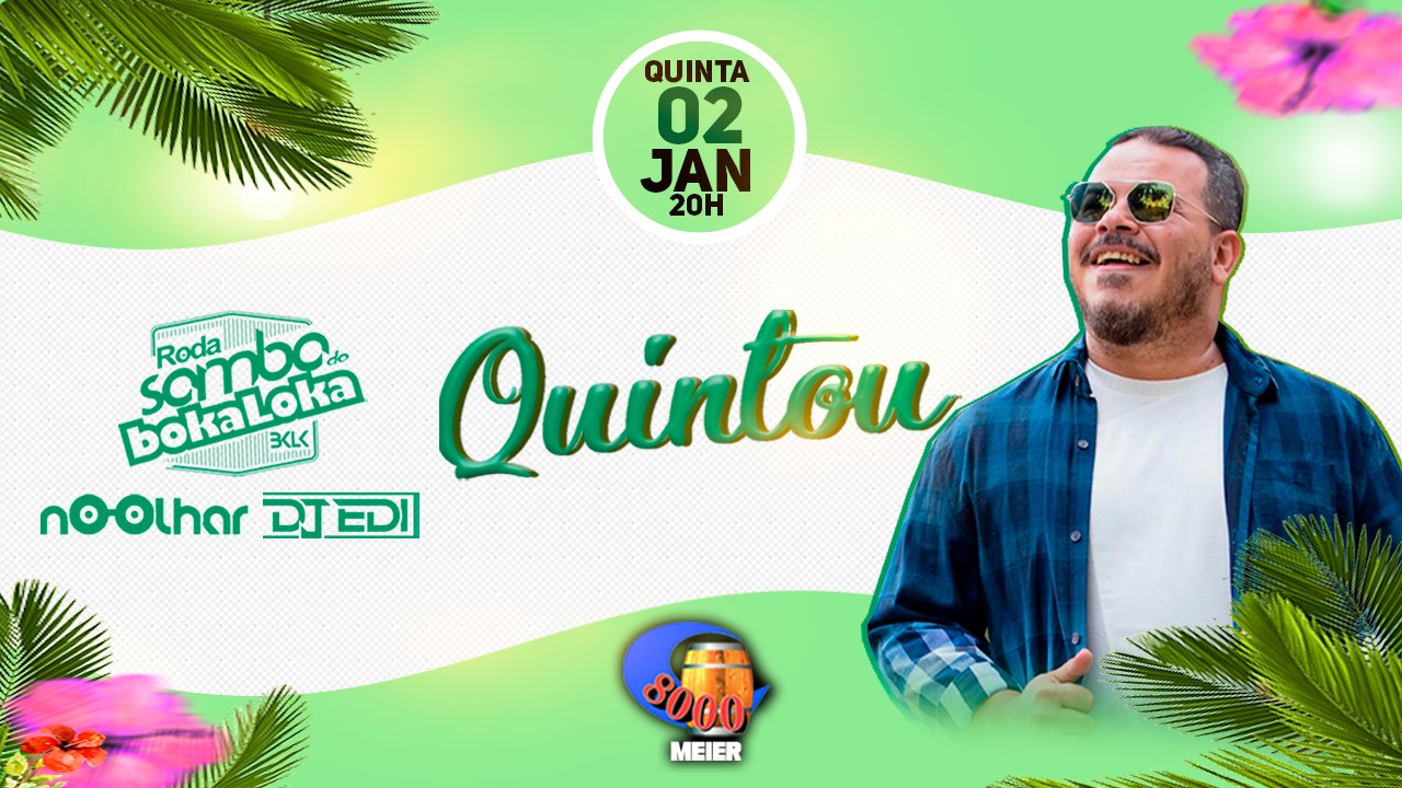 QuintOU! ★ 2 Jan ★ Roda de Samba do Bokaloka ★ Barril 8000 Méier