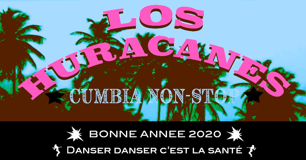 31 Full Cumbia 2020 Bonne Année 2020 Los Huracanes