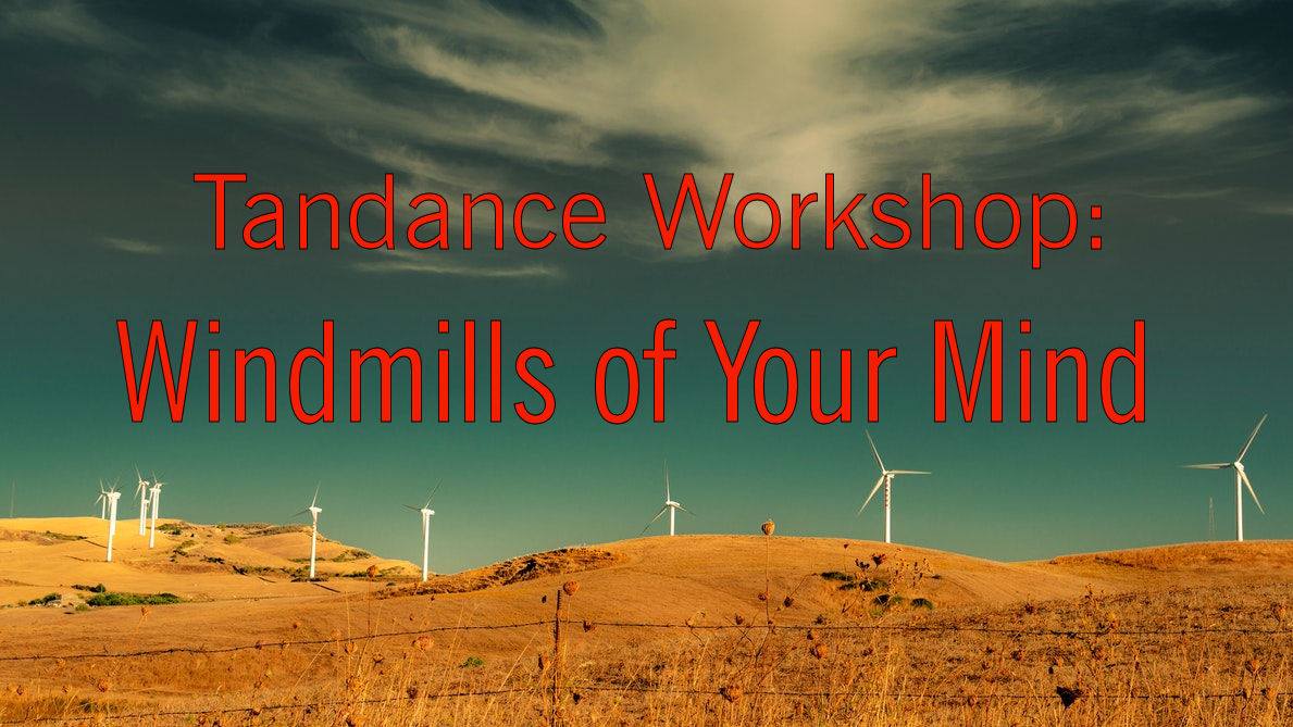Tandance workshop │ Windmills of Your Mind │ € 15,00