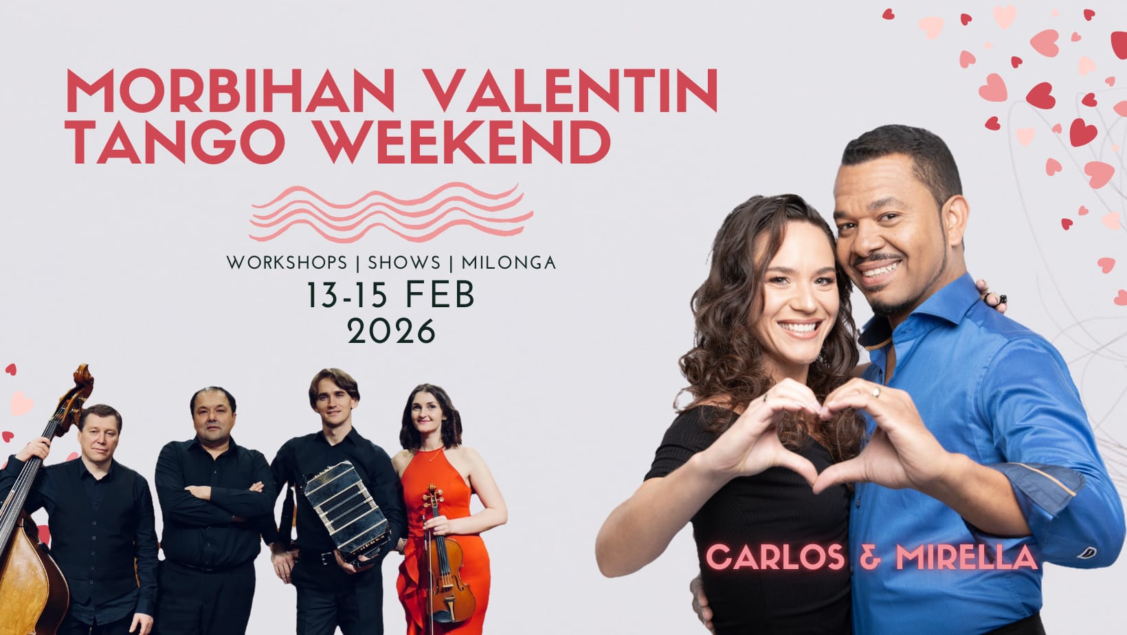 MORBIHAN VALENTIN TANGO WEEKEND 13-15 FEB 2026 with Carlos & Mirella