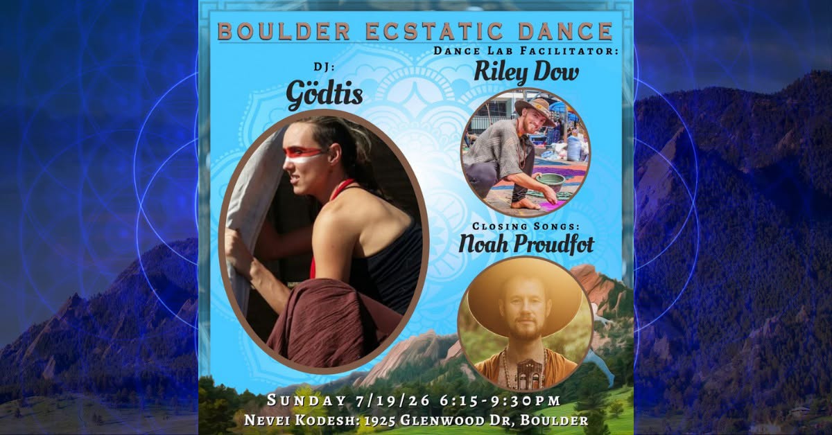 Boulder Ecstatic Dance (BED) - Godtis 7 19