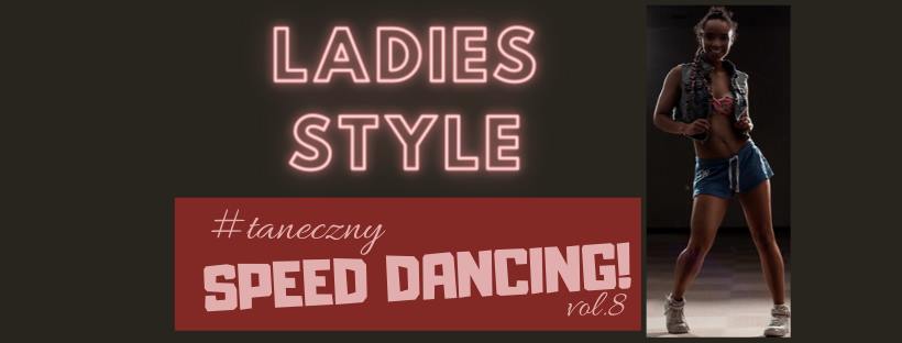 Ladies Style <3 taneczny SPEED dancing vol.8