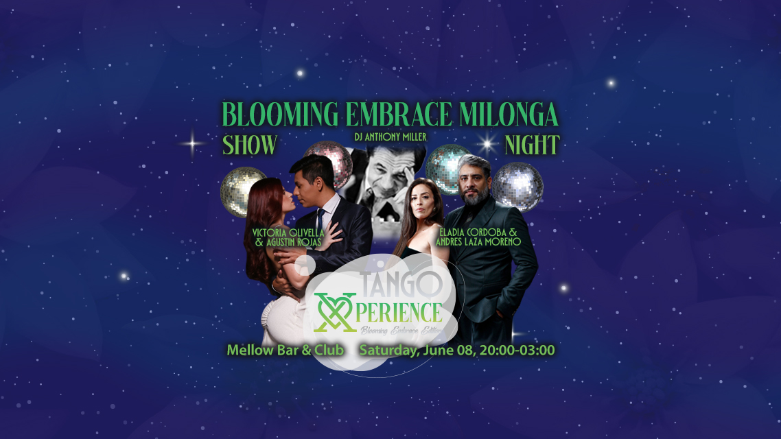 Blooming Embrace Night Milonga