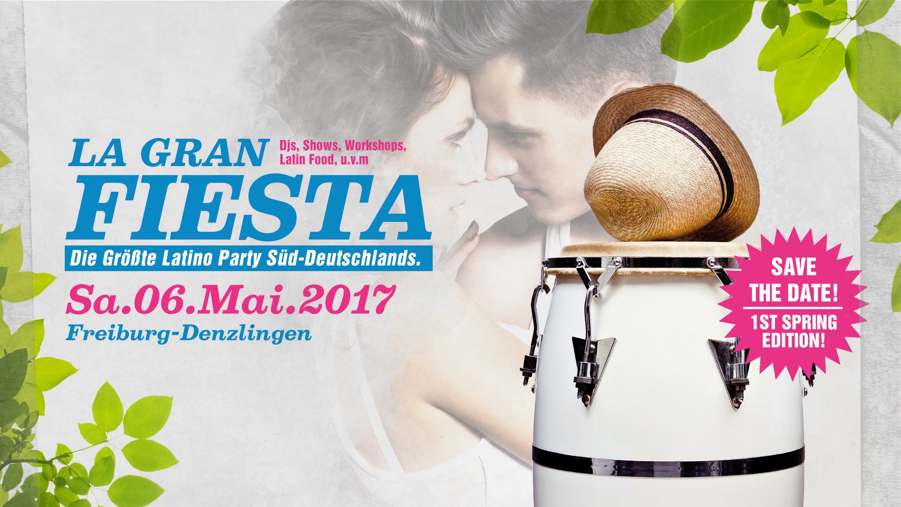 La Gran Fiesta ★ Freiburg ★ Sa.06.Mai 2017 ★ Spring Edition