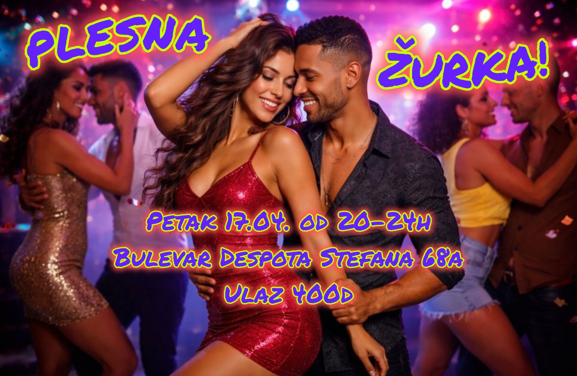 PLESNA ŽURKA! Petak 17.04. od 20-24h, Bulevar Despota Stefana 68a. 🥁💃🎶🕺