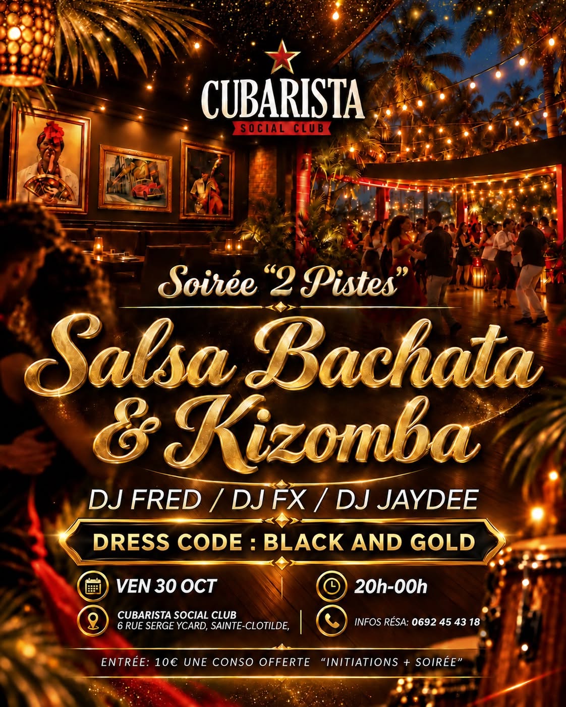 Soirée "2 pistes" SALSA, BACHATA & KIZOMBA " Black and Gold édition" 🖤💛 au CUBARISTA 🔥