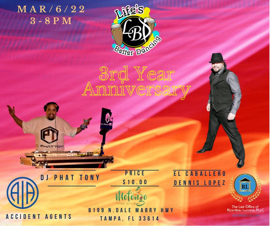 LIFE’S BETTER DANCING 3RD YEAR ANNIVERSARY! DANCE WITH ME SOCIAL.