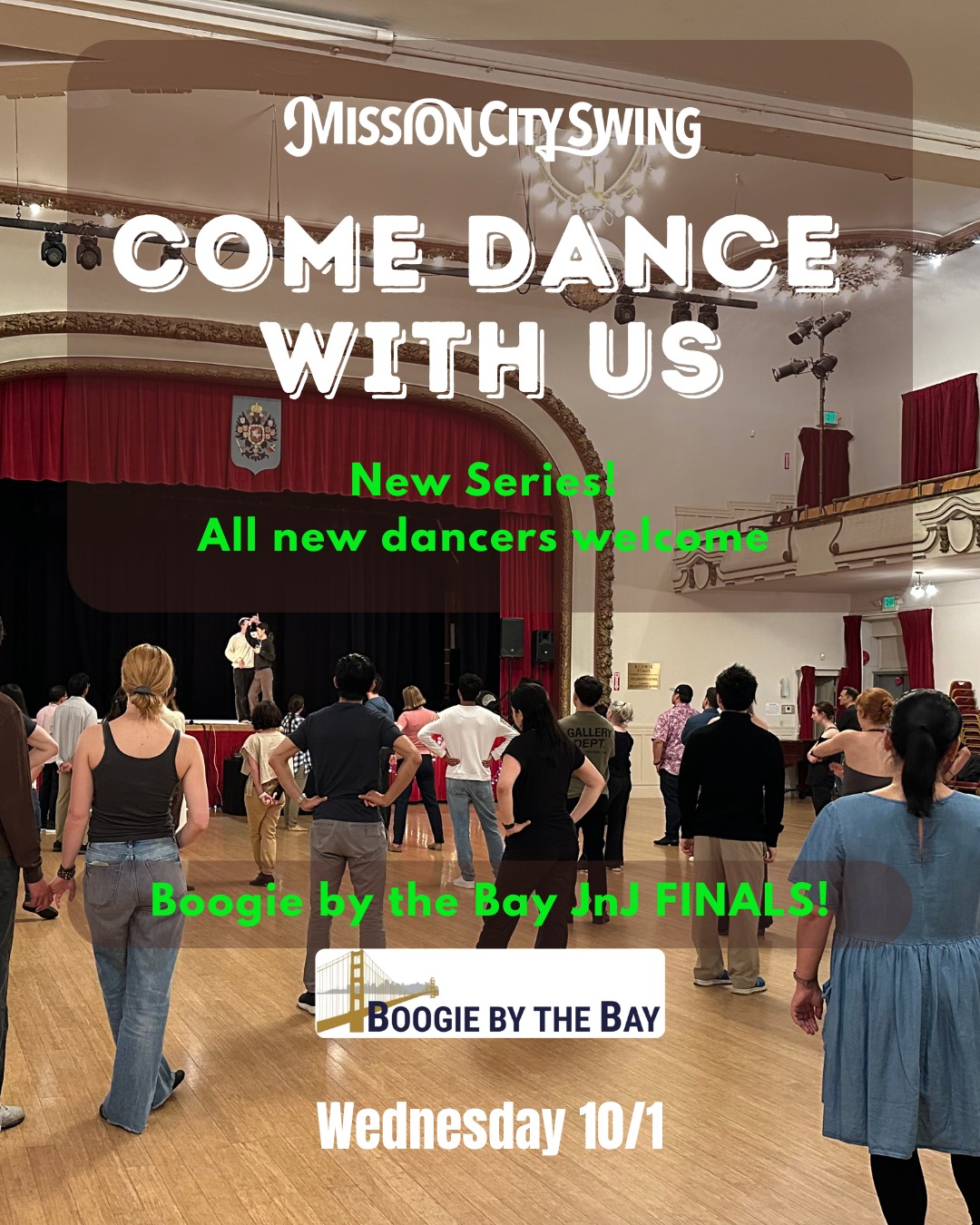 Mission City Swing: 1st week of the NEW class series & BBB JnJ FINALS!
