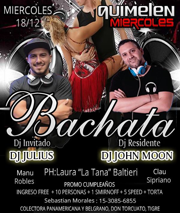 Quimelen Miercoles Bachata - Dj Julius Dj John Moon !