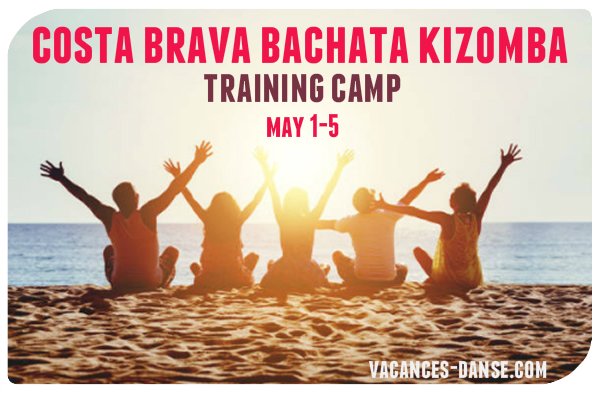 Costa Brava Bachata Kizomba Training Camp 2019