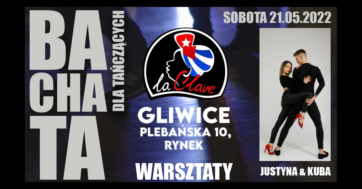 Warsztaty BACHATA dla tańczących Justyna i Kuba La Clave Gliwice