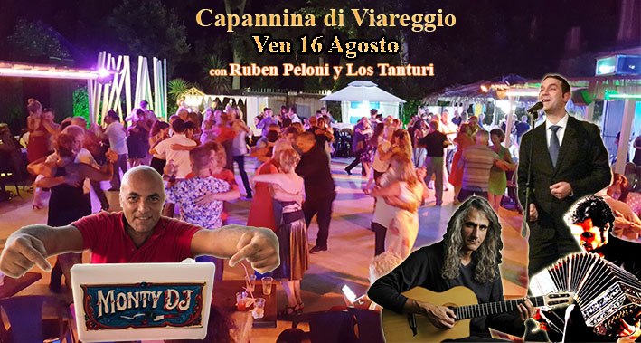 Ven 16 Agosto Capannina con PaoloMontyCesaretto e LosTanturiTrio