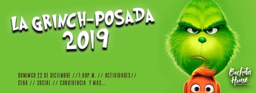 Grinchposada Bachata House