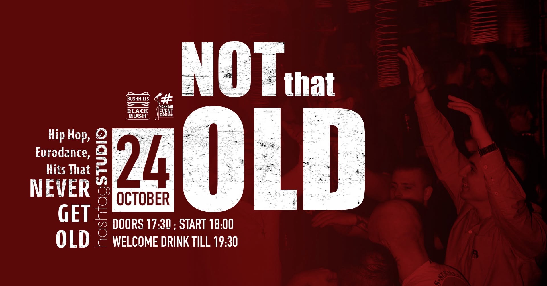 24.10 Not That Old @ HashtagSTUDIO Burgas