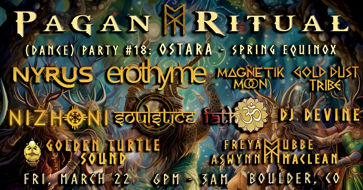 Pagan Ritual (dance) Party #18: Ostara - The Spring Equinox