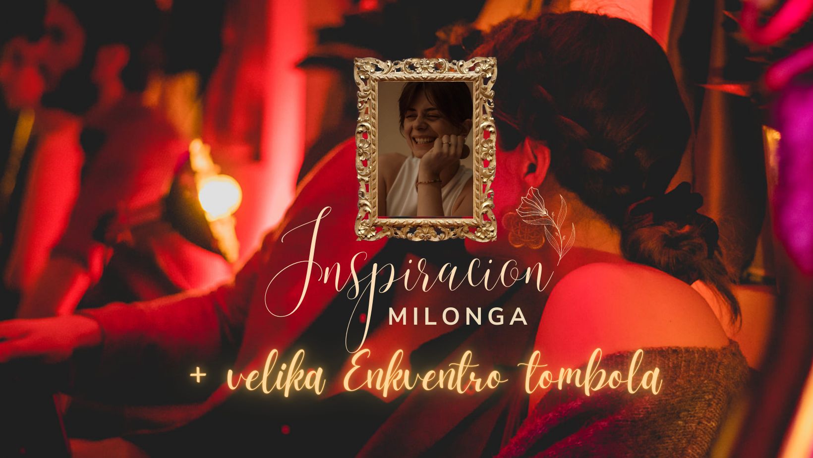 Milonga Inspiracion + Velika Enkventro tombola 🥳 DJ Jovana