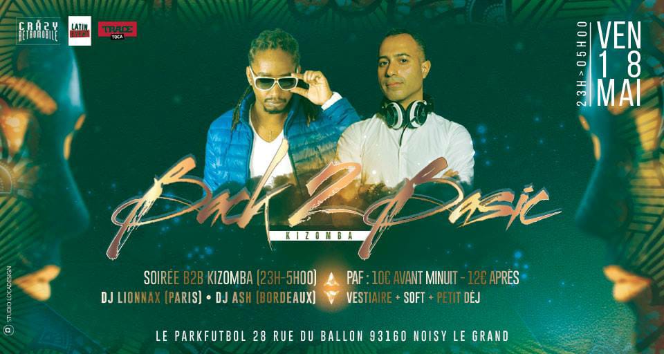 Soirée Kizomba 100% Back 2 Basic Kizomba Edition Mai2018