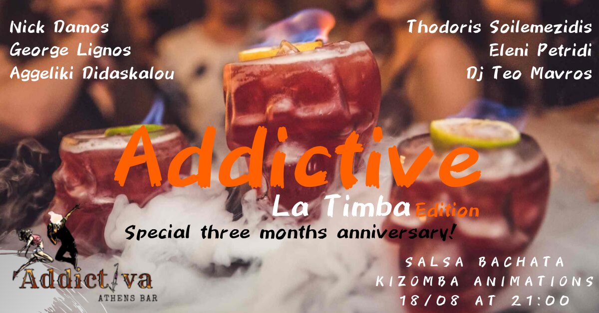 Addictive La Timba Edition - Three Months Anniversary!