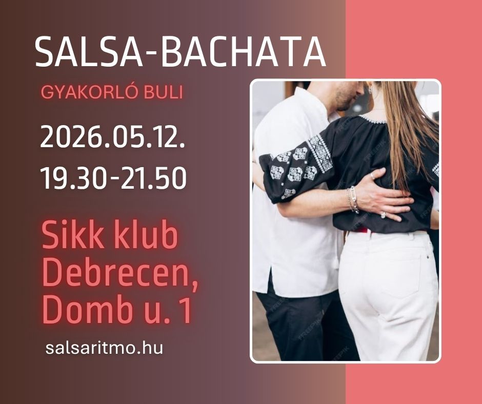 🔥 SALSA BACHATA PARTY 💃🕺 Debrecenben!