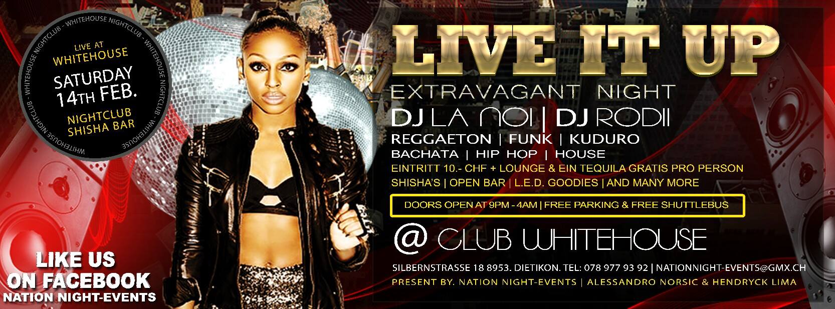 14.FEB.2015 LIVE IT UP @ CLUB WHITEHOUSE, DIETIKON. (Ü16)
