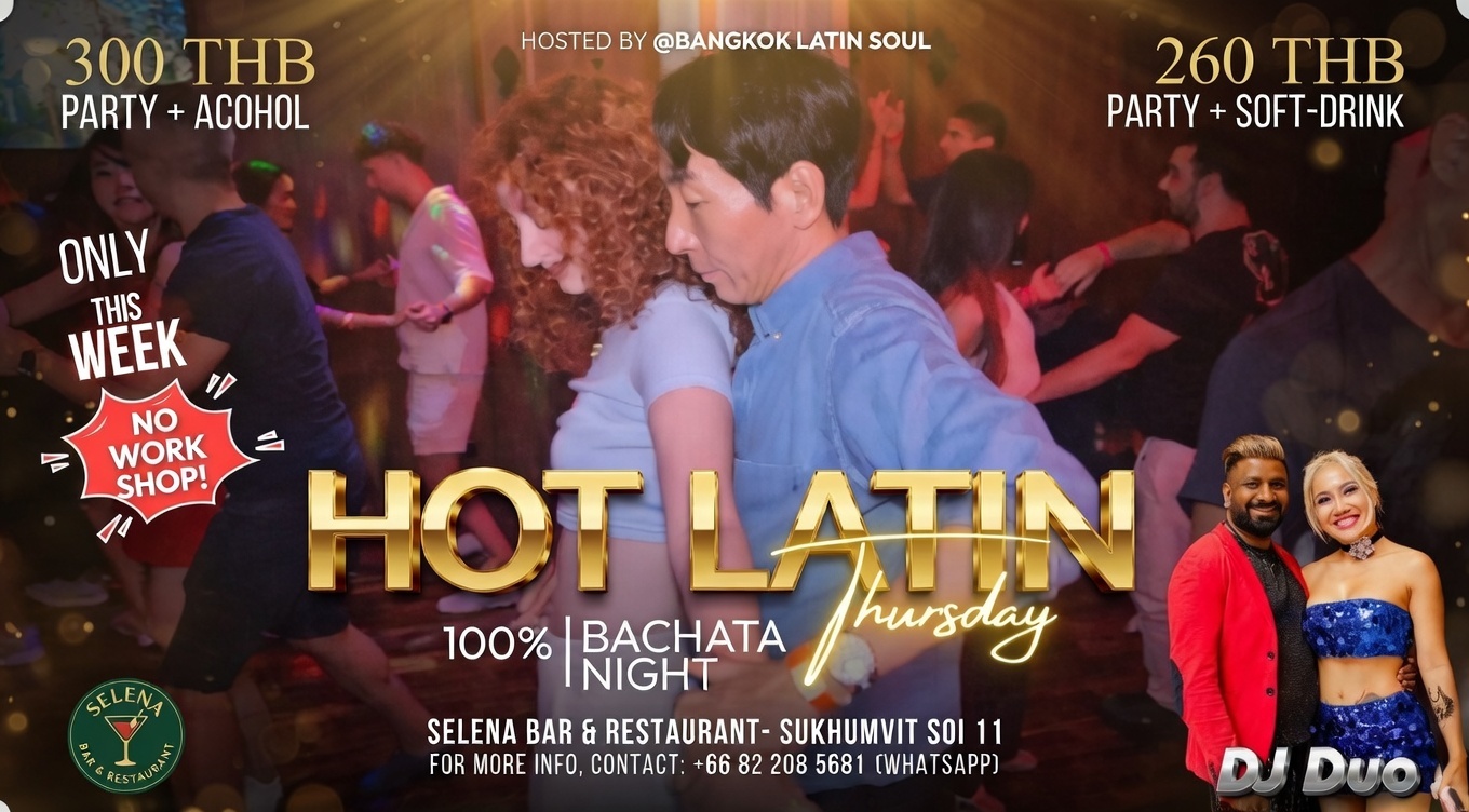 ❌No Workshop - Only Party🔥 Hot Latin Thursday🔥 5th March -he Only 100% Bachata Night In The Town🕺