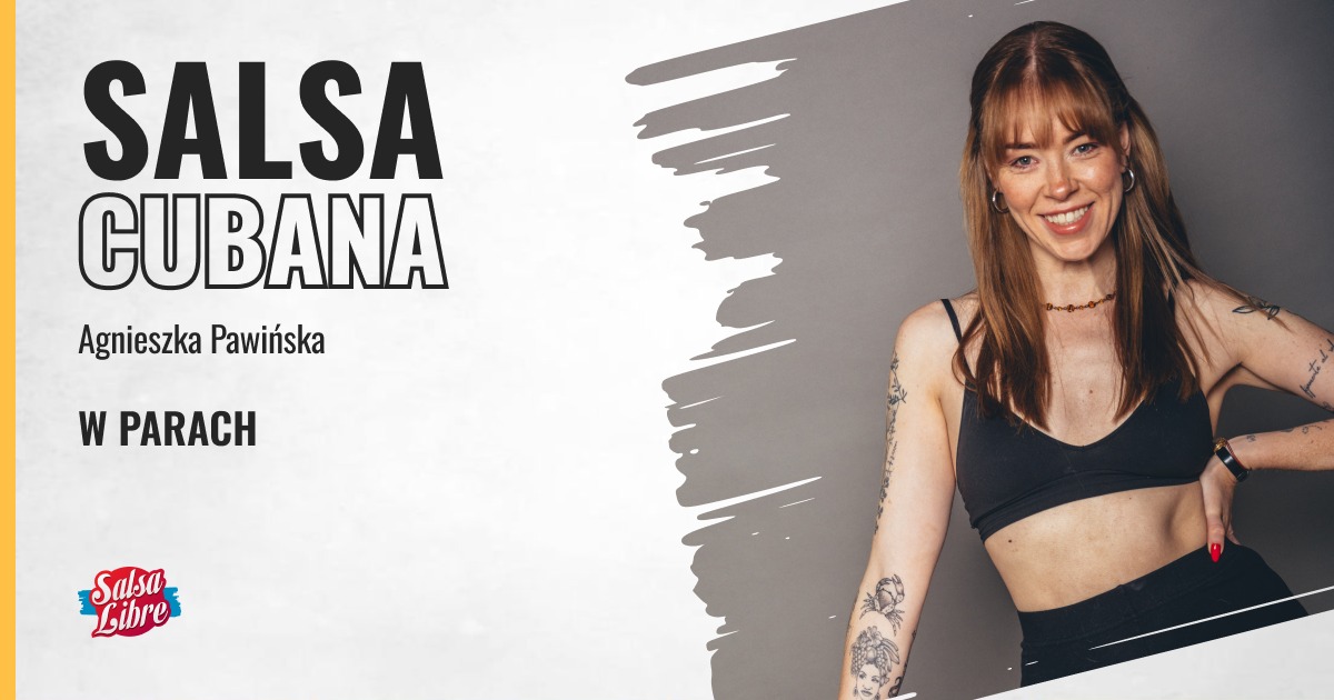 Salsa cubana od podstaw STARTER z Agnieszką crash course 18.10