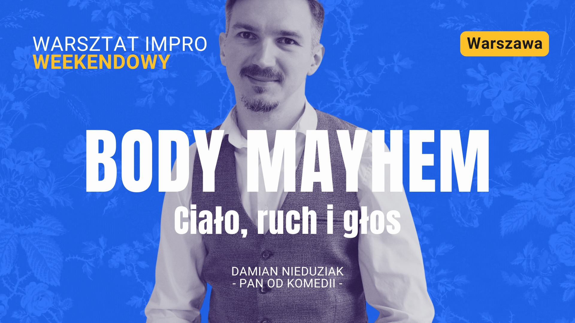BODY MAYHEM Profesjonalne warsztaty impro