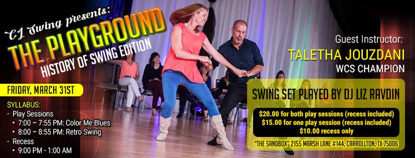 The Playground - History of Swing Edition - Featuring Taletha J.