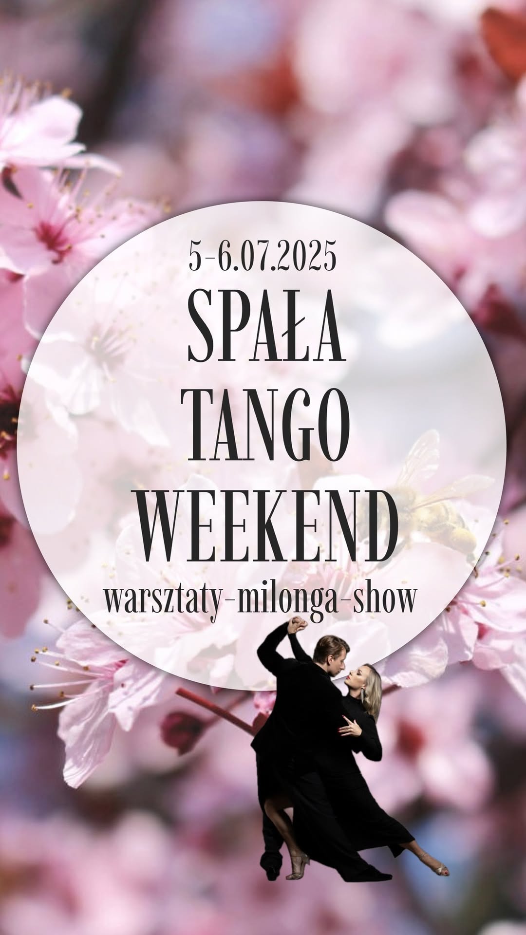 SPAŁA TANGO WEEKEND Edycja wakacyjna