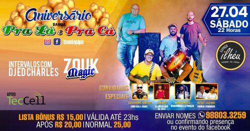Aniversário banda PRA LÁ e PRA CÁ