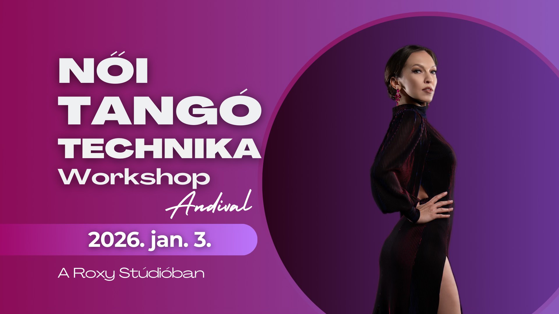 Tangós Évkezdés ✦ Női Technika Workshop Andival