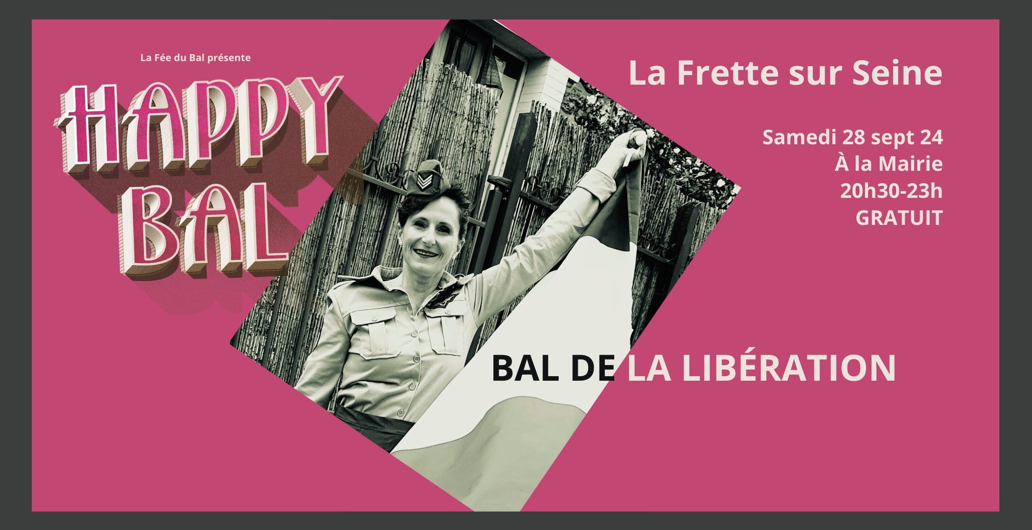 * * HAPPY BAL * * Bal de la Libération