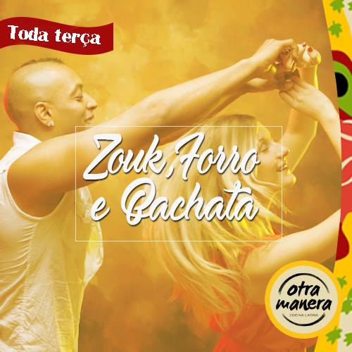 Zouk, Forró e Bachata no Otramanera