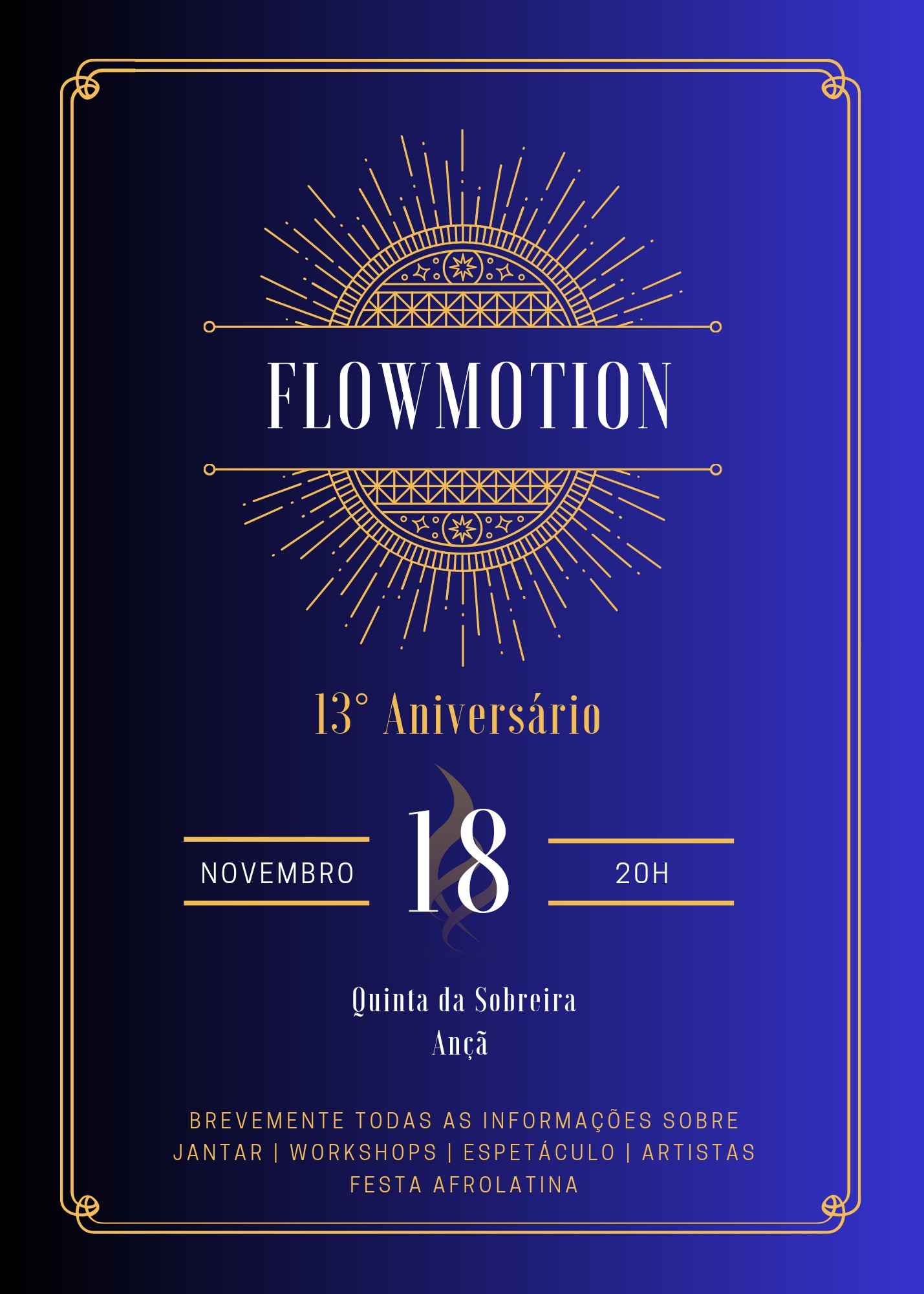 ⭐️⭐️ Gala Afrolatina ⭐️⭐️ 13° Aniversário Flowmotion 🥂 Quinta da Sobreira 🥂