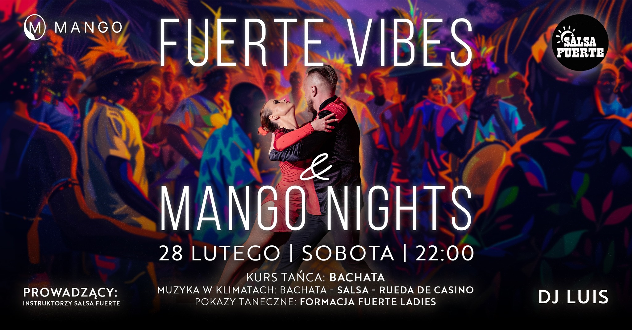 Fuerte Vibes & Mango Nights - Salsa Fuerte