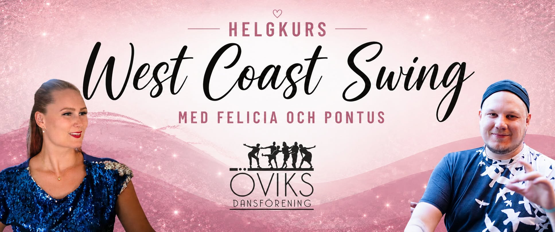 Helgkurs West Coast Swing - Felicia och Pontus
