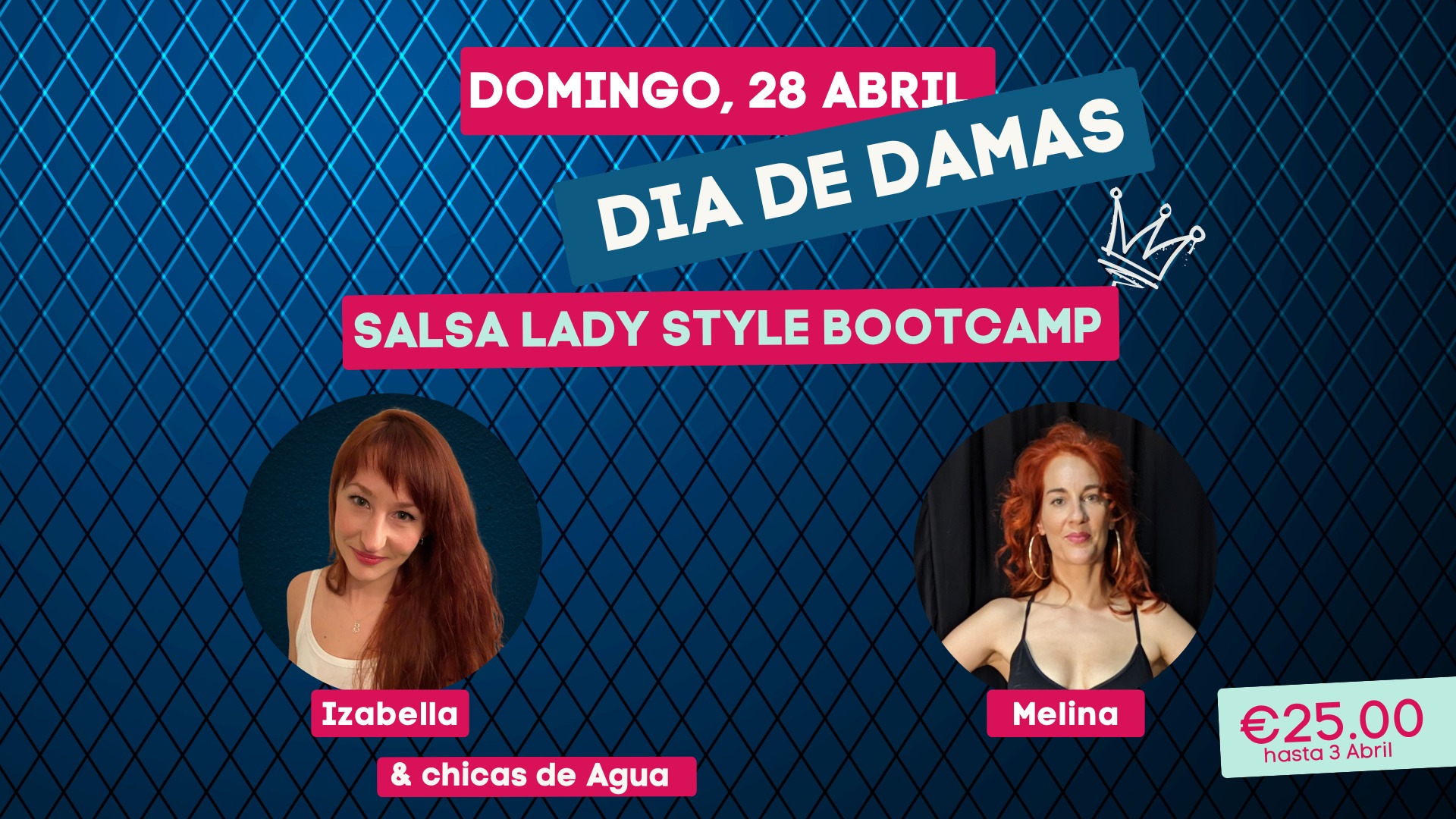 ABRIL Domingo: Intensivo- LADY STYLE BOOTCAMP con Izabella & Melina y chicas agua