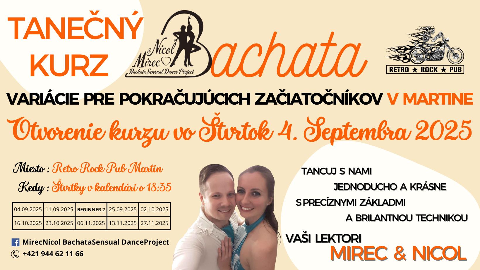 KURZ TANCA BACHATA - VARIÁCIE PRE POKRAČUJÚCICH ZAČIATOČNÍKOV V MARTINE
