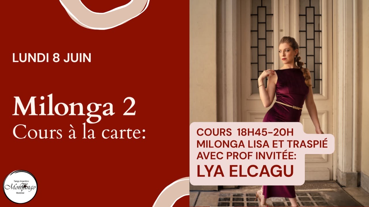 Cours Milonga 2 (à la carte) avec Wolf et prof invitée Lya Elcagu
