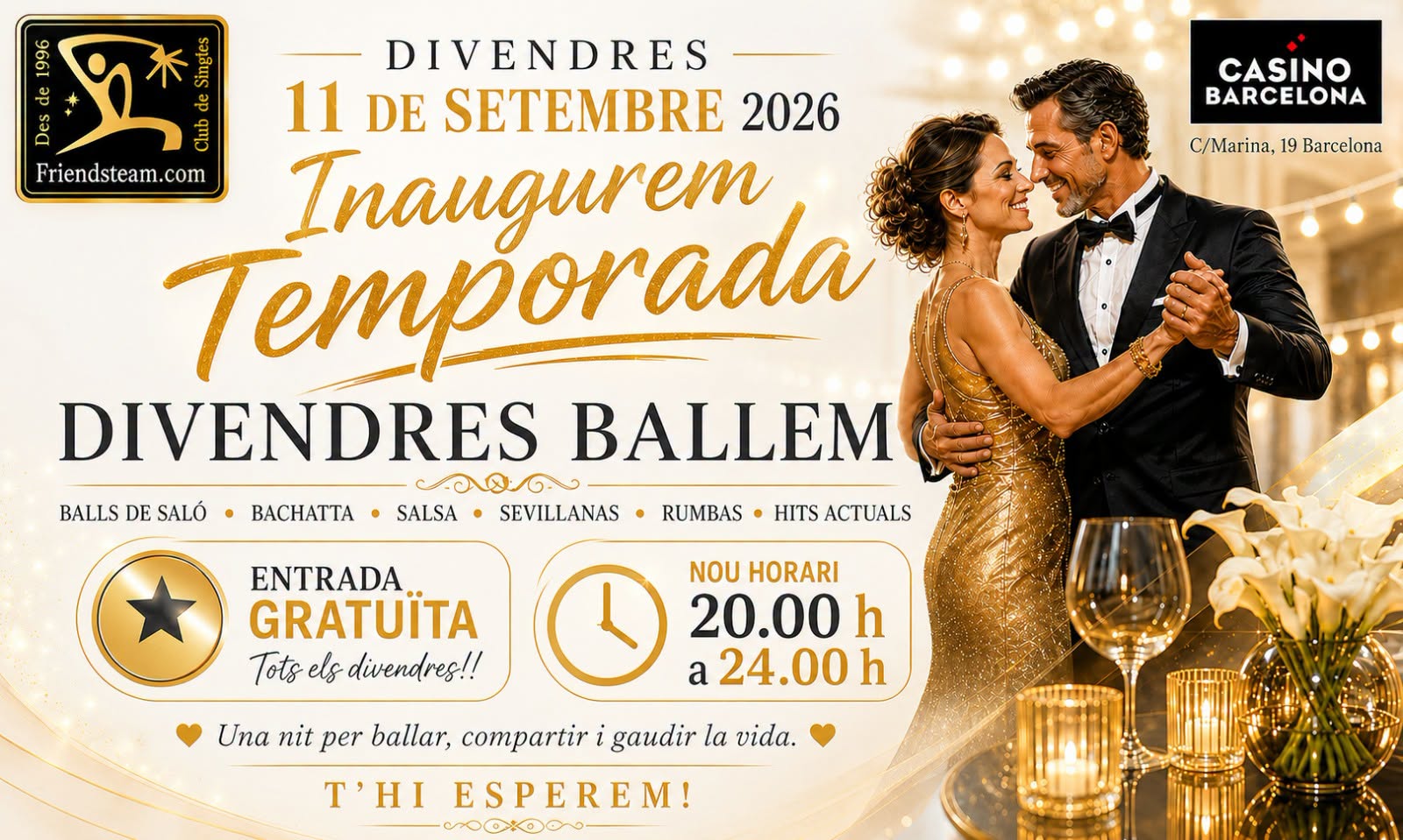 Inaugurem Temporada. DIVENDRES BALLEM. Divendres 11 de Setembre 2026. Club Friendsteam