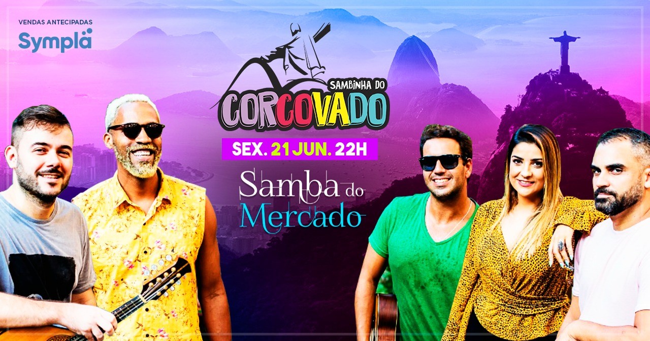 Sambinha do Corcovado com Samba do Mercado