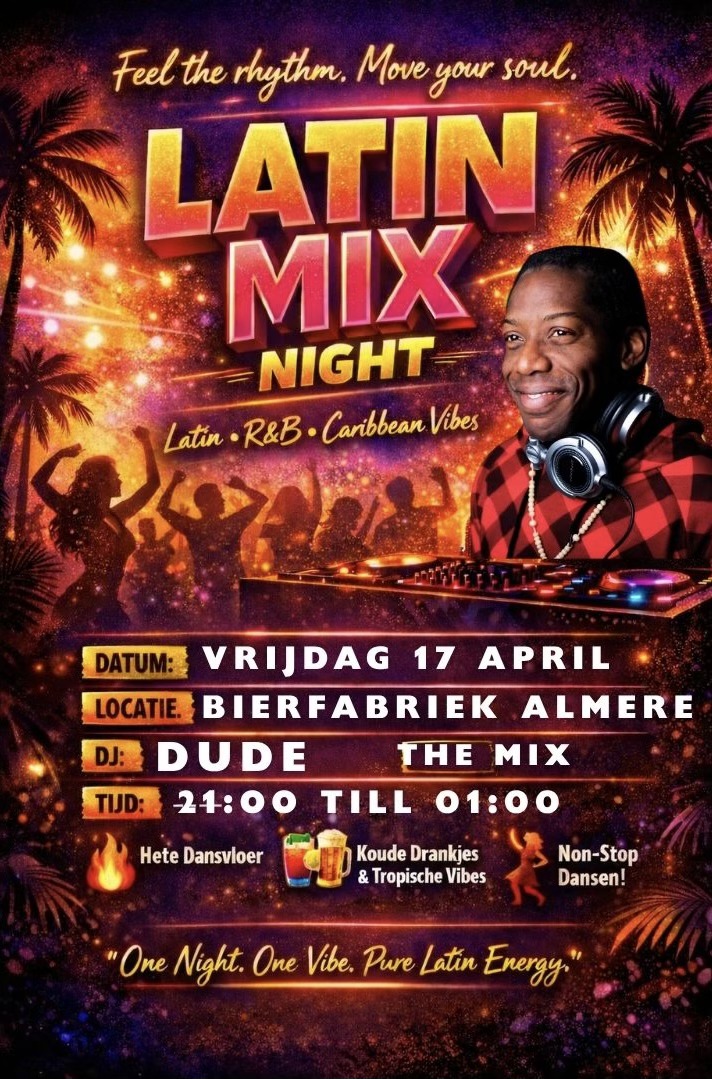 Latin Mix with DJ Dude @Bierfabriek Almere