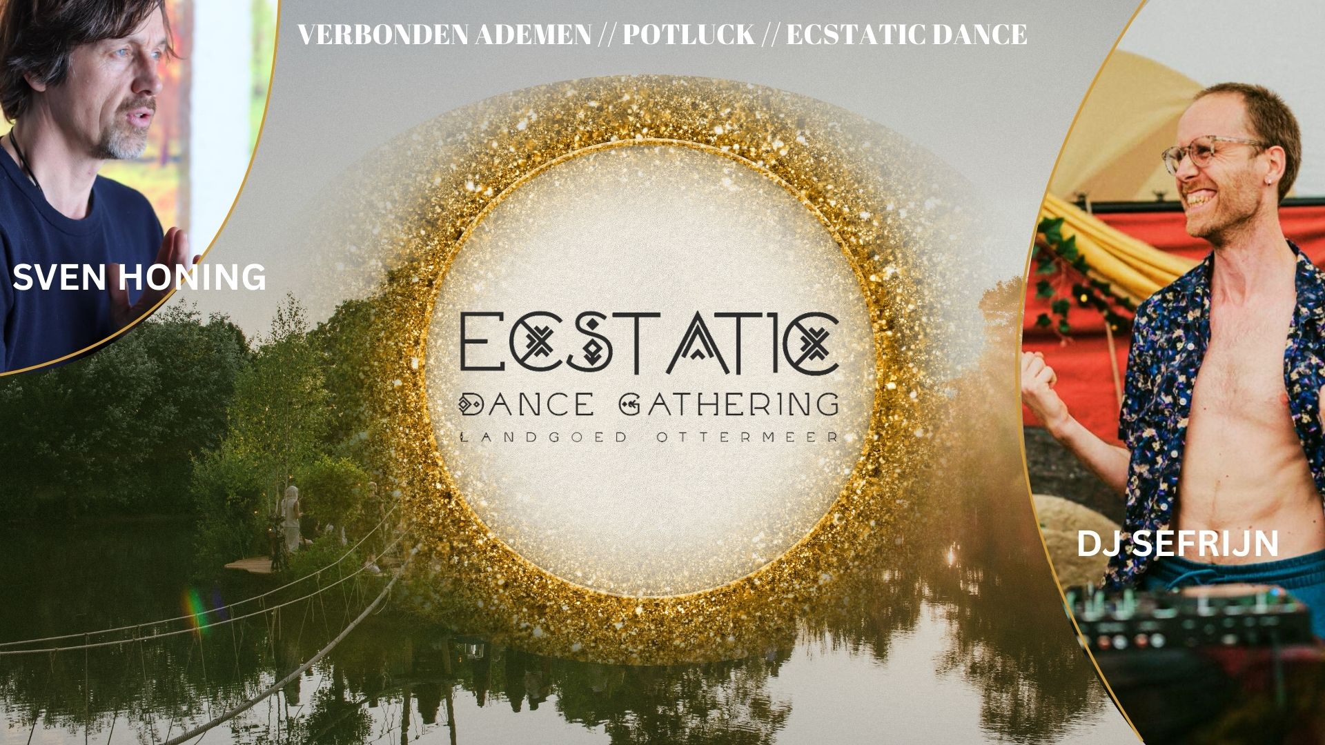 Ecstatic Dance Gathering: Verbonden Ademen met Sven Honing & Ecstatic Dance met DJ Sefrijn