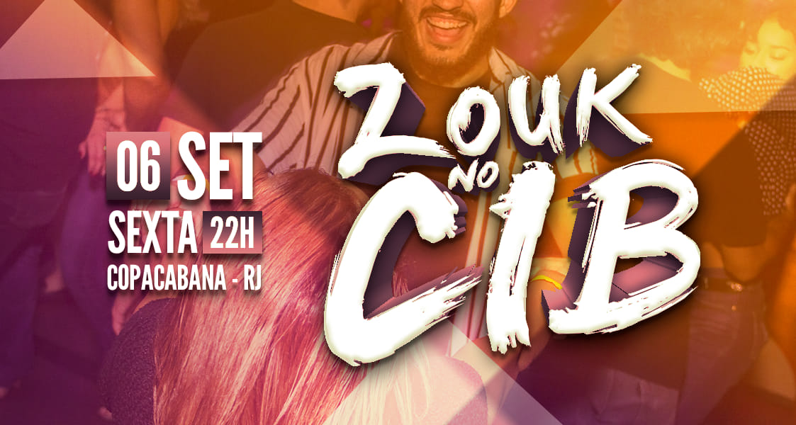 ZOUK NO CIB * Véspera De Feriado