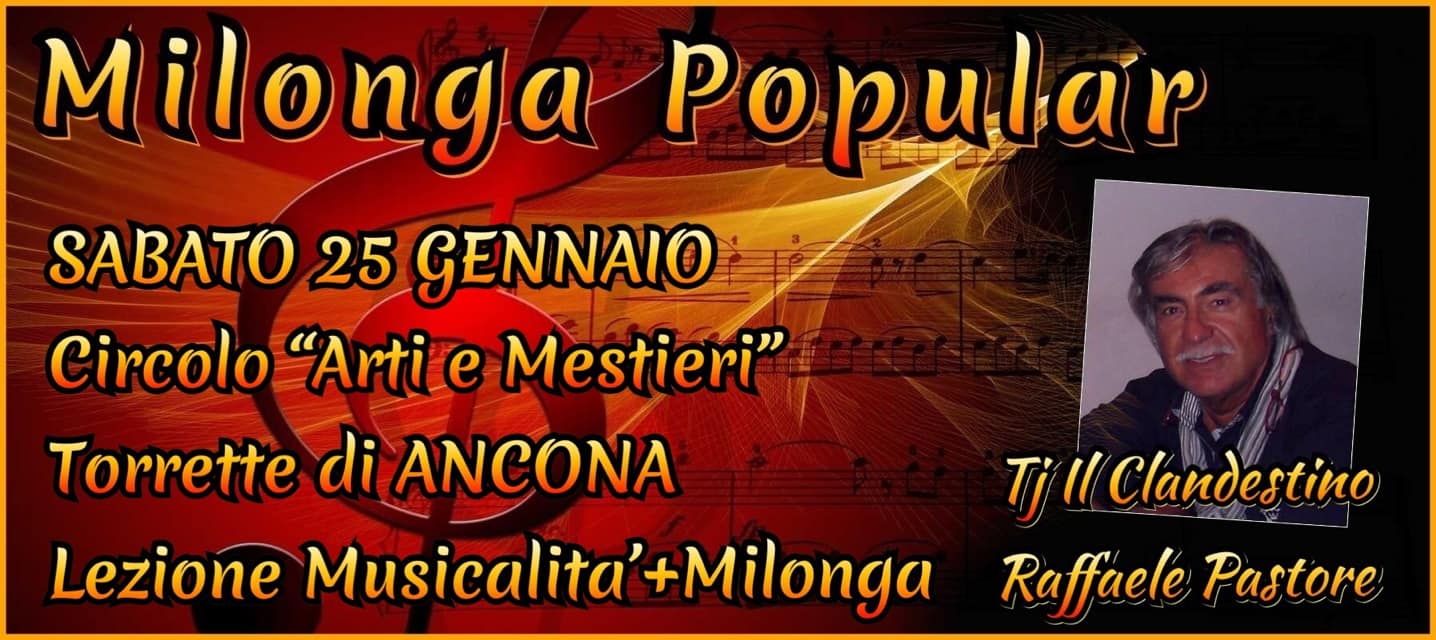 MILONGA POPULAR-Sabato 25 gennaio-Tj IL CLANDESTINO-ANCONA