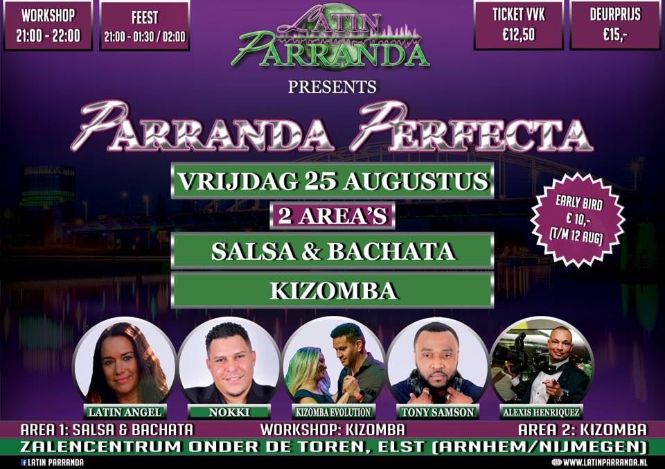 Parranda Perfecta! vrijdag 25 augustus - 2 area's: Salsa Bachata Kizomba - Arnhem Nijmegen