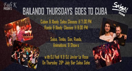 Bailando Thursdays goes to Cuba Thu 26th July