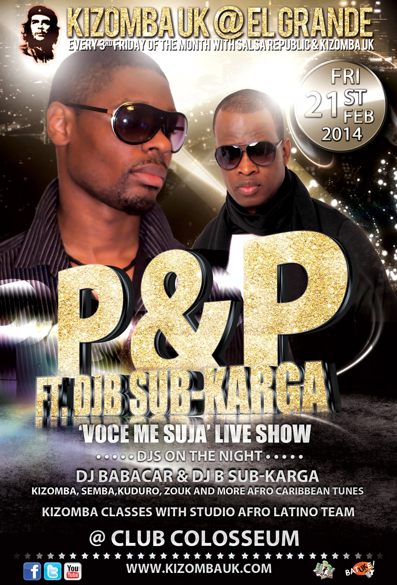 Kizomba UK @ 'El Grande' - Friday 21 February "Voce Me Suja" with DJ B feat. P&P + special guest DJ Babacar