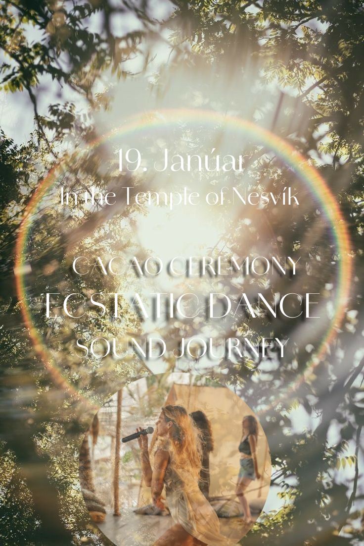 Cacao Ceremony, Ecstatic Dance & Sound Journey (last ceremony until spring)